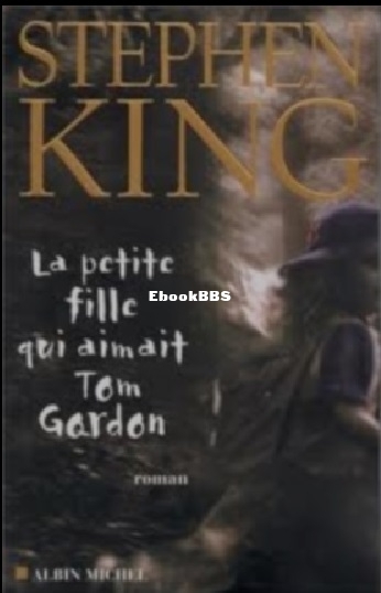 La petite fille qui aimait Tom Gordon (Stephen King.jpg