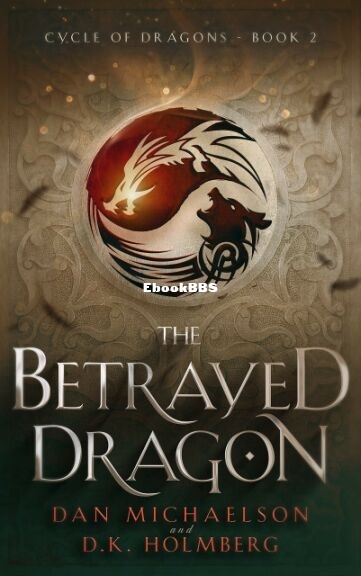 The Betrayed Dragon.jpg