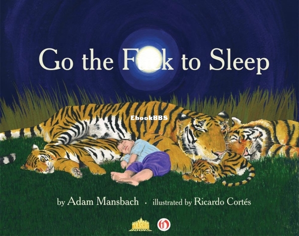 Go the Fuck to Sleep - Adam Mansbach.jpg