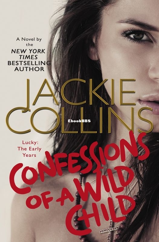 Confessions of a Wild Child - Jackie Collins.jpg