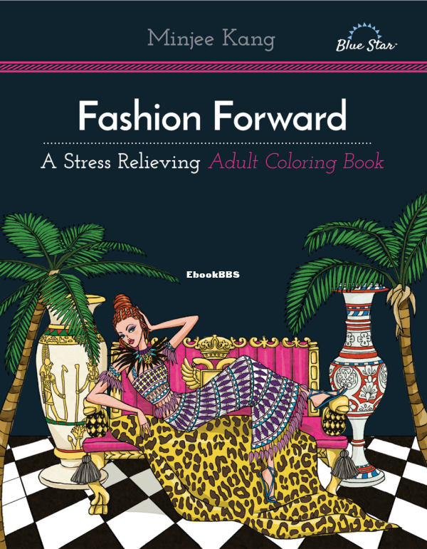 Fashion-Forward-A-Stress-Relieivng-Adult-Coloring-Book - 1.png
