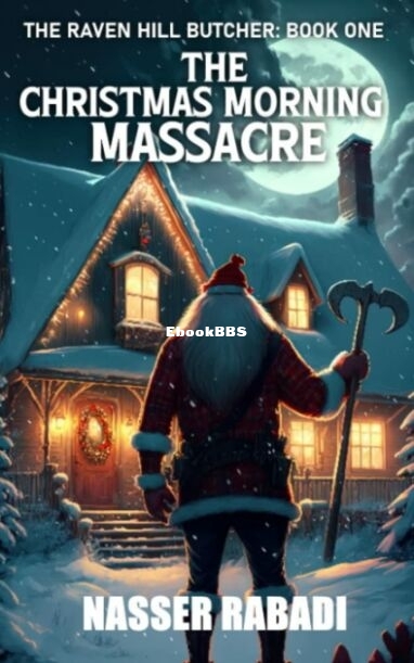 The Christmas Morning Massacre.jpg