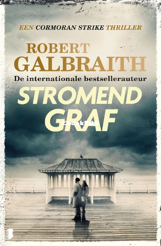 Screenshot_2025-03-14 Cormoran Strike 7 - Stromend graf (ebook), Robert Galbrait.png