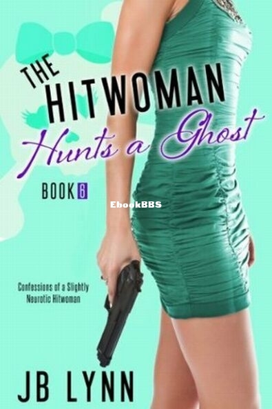 6 The Hitwoman Hunts a Ghost.jpg