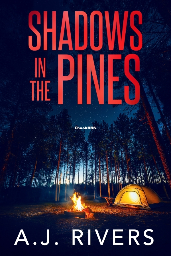 Shadows in the Pines (A Detective Riley Quinn Pine Brooke Mystery Book 4) - A.J..jpg