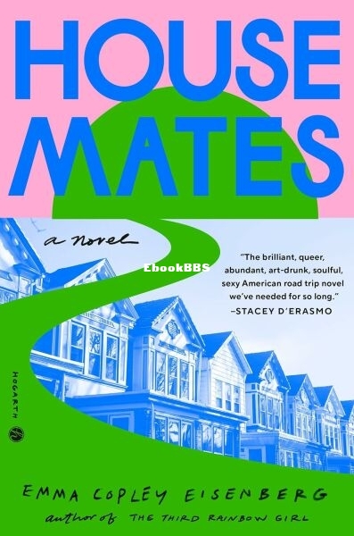 Housemates - Emma Copley Eisenberg.jpg
