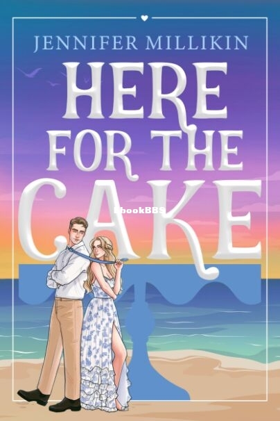 Here For The Cake.jpg