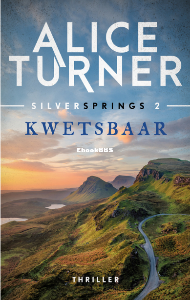 Screenshot_2025-05-25 Silver Springs 2 - Kwetsbaar, Alice Turner eBook 9789032521103.png