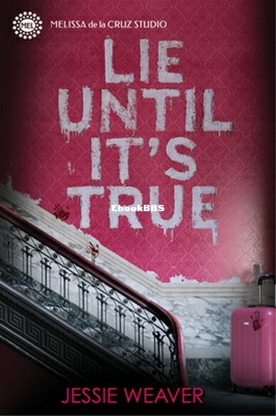 Lie Until It's True.jpg