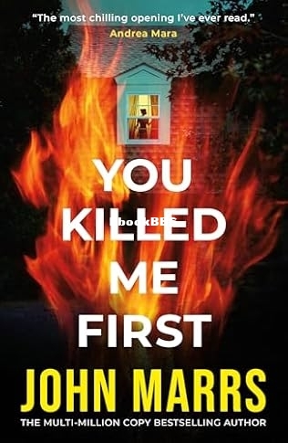 You Killed me FIrst by John Marrs