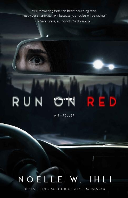 Run on Red - Ihli, Noelle West