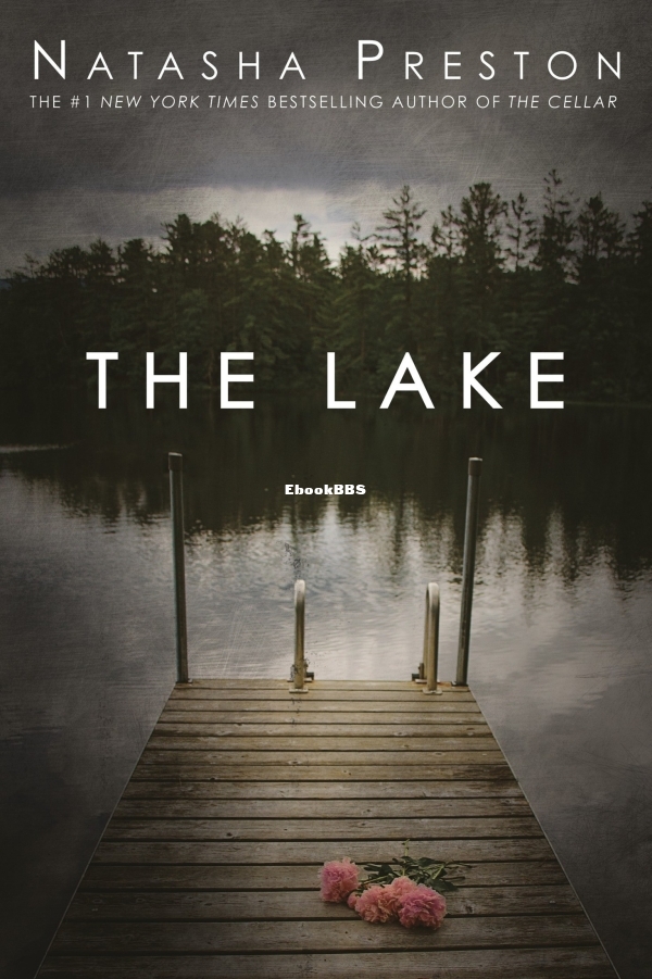 The Lake - Preston, Natasha