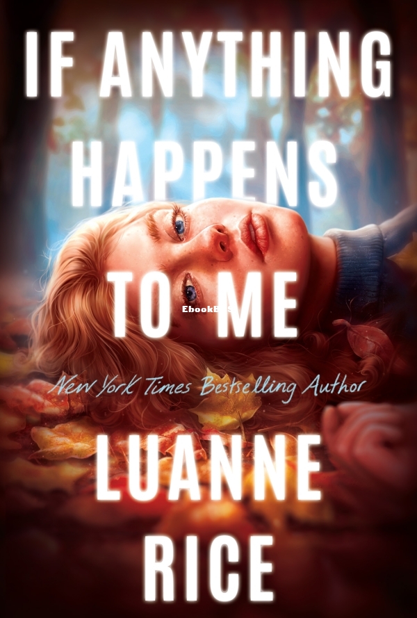 If Anything Happens to Me - Rice, Luanne