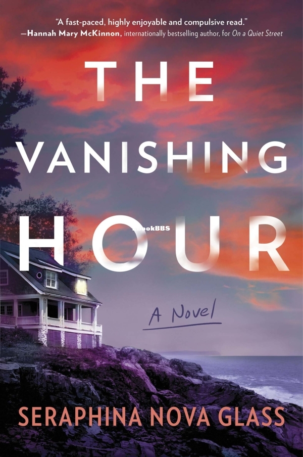 The Vanishing Hour - Glass, Seraphina Nova