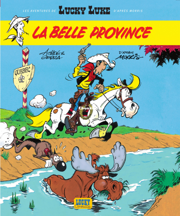 Lucky_Luke_Les_Aventures_De_-_T01_-_La_Belle_Province_Laurent_Gerra__2004 - 1.png