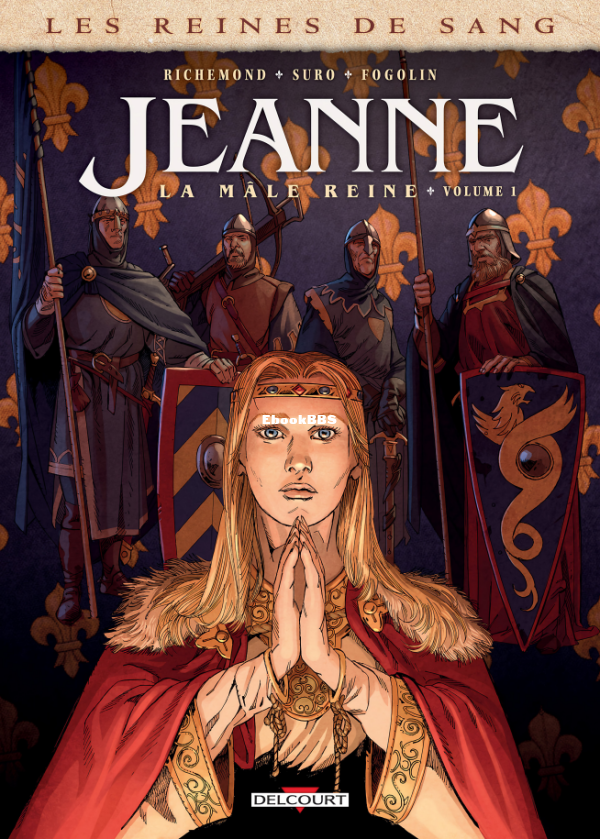 Les_Reines_de_Sang_-_Jeanne_-_01_-_Jeanne_la_mvle_reine_1_-_U3840 - 1.png