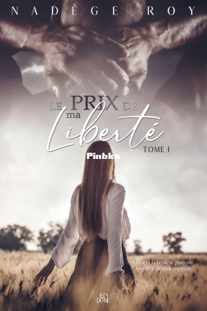 Le prix de ma Liberté  t1 et t2 (Nadège Roy) (Z-Library).jpg