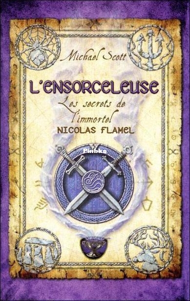 Scott Michael - Les secrets de l immortel Nicholas Flamel 3 - L Ensorceleuse.jpg