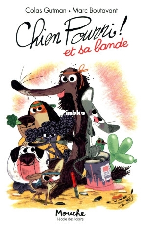 Chien Pourri  10 Chien Pourri et sa bande (Colas Gutman) (Z-Library).jpg