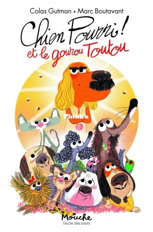 Chien Pourri  15 Chien Pourri et le gourou Toutou (Colas Gutman) (Z-Library).jpg