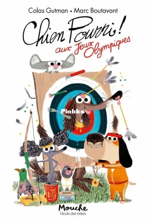 chien pourri 14 Chien Pourri aux Jeux Olympiques (Colas Gutman) (Z-Library).jpg