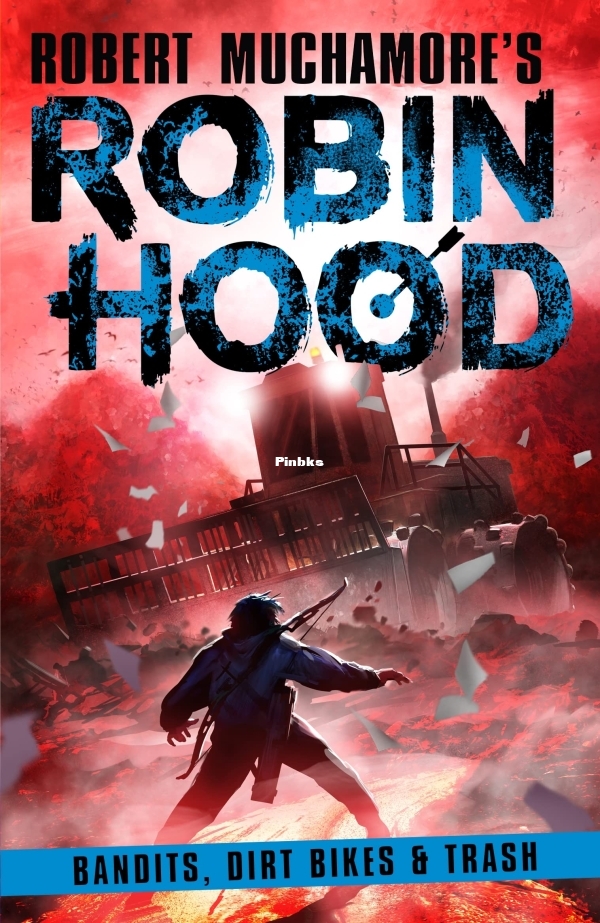 Bandits-Dirt-Bikes-Trash-Robin-Hood-6-by-Robert-Muchamore-Download.jpg