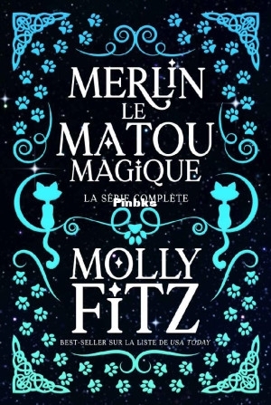 Merlin le Matou Magique Série Complète (Molly Fitz) (Z-Library).jpg