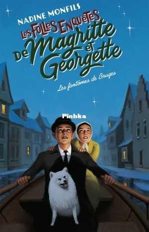 Les Fantômes de Bruges (Les Folles Enquêtes De Magritte Et Georgette 3) (Nadin.jpg