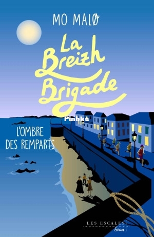 La Breizh Brigade T3 LOmbre des remparts (Mo Malo) (Z-Library).jpg