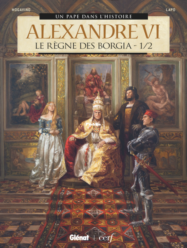 Un_Pape_dans_l_39_Histoire_T04_-_Alexandre_VI_-_Le_R_232_gne_des_Borgia_1 - 1.png