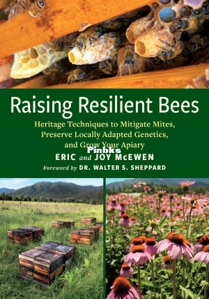 Raising Resilient Bees Heritage Techniques to Mitigate Mites, Preserve Locally A.jpg