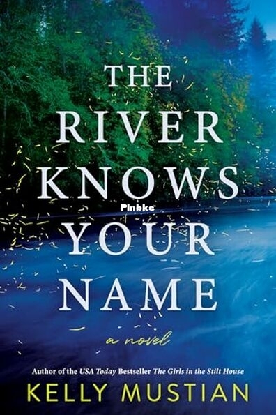 The River Knows Your Name.jpg
