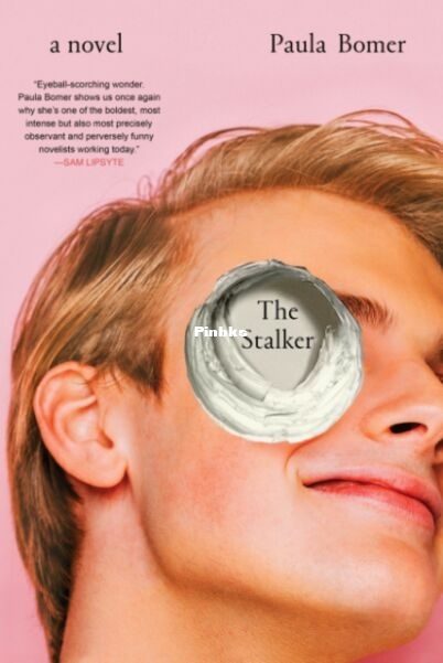 The Stalker - Paula Bomer.jpg