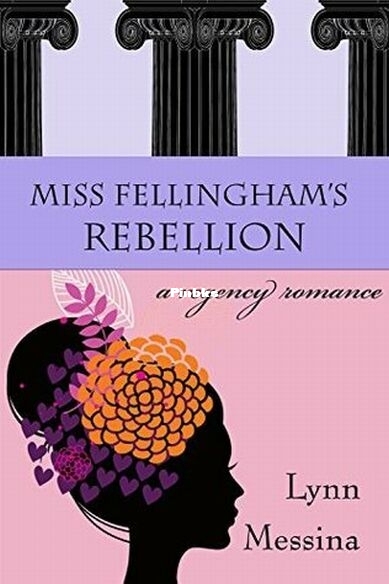 Miss Fellingham's Rebellion.jpg