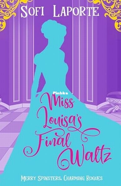 Miss Louisa's Final Waltz.jpg