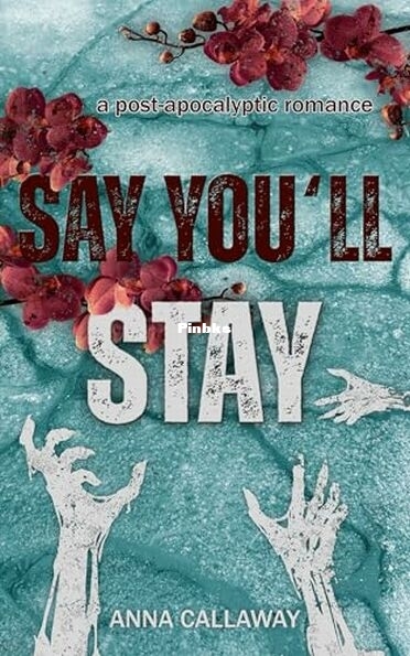 Say You'll Stay.jpg