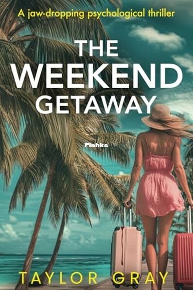 The Weekend Getaway.jpg