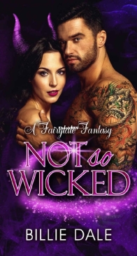 Not So Wicked - Fairytale Fantasy 02 - Billie Dale - English