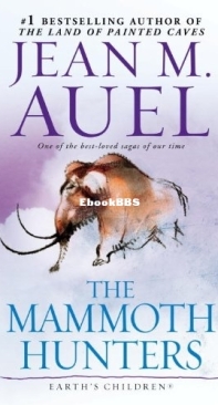The Mammoth Hunters - Earth's Children 03 - Jean Auel -  English