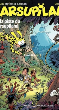 Marsupilami 25 - Sur la piste du Marsupilam - Marsu Productions 2012 - French