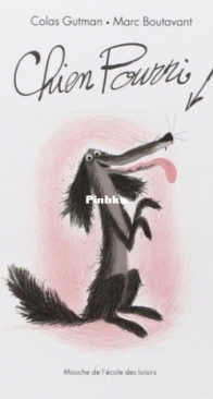 Chien Pourri - Chien Pourri  1 - Colas Gutman, Marc Boutavant - French