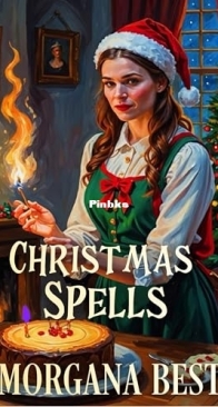 Christmas Spells - The Kitchen Witch 14 - Morgana Best - English