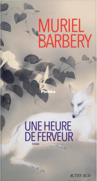 Une Heure De Ferveur - Muriel Barbery - French