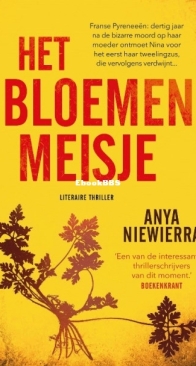 Het Bloemenmeisje -  Anya Niewierra - Dutch