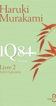 1Q84 - Livre 2 Juillet - Septembre - Haruki Murakami - French