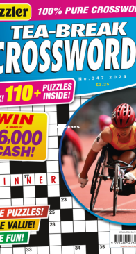 Puzzler - Tea Break Crosswords - Issue 347 - 2024 - English