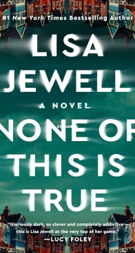 None of This is True -  Lisa Jewell - English