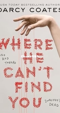 Where He Can't Find You - Darcy Coates  - English