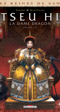 Les Reines de Sang - Tseu Hi, la Dame Dragon 02 - Delcourt 2018 - French