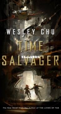 Time Salvager - Time Salvager 1 - Wesley Chu - English